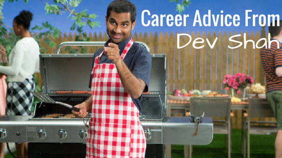 Career Advice From Dev Shah